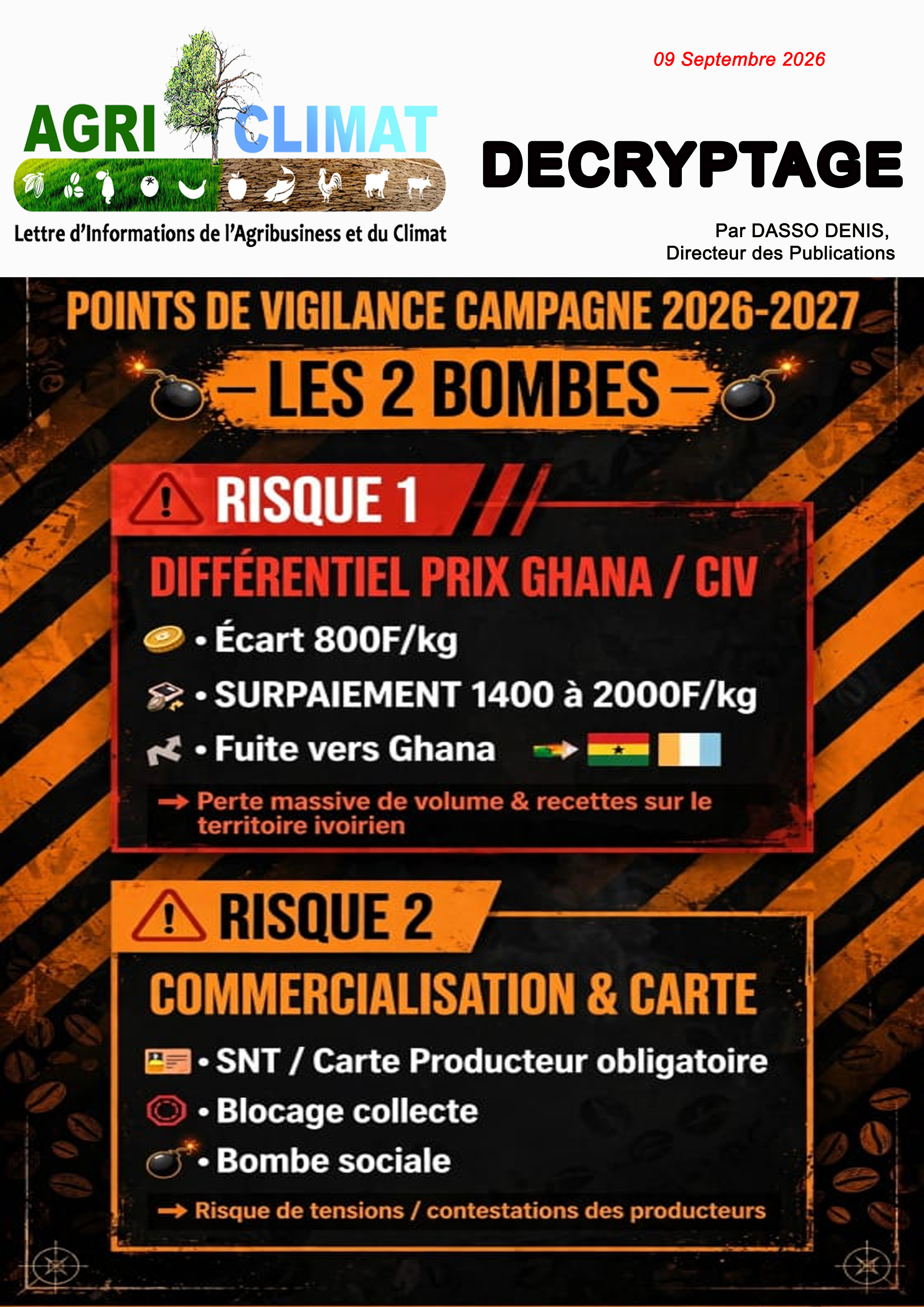 ⚠️ ALERTE VIGILANCE — CAMPAGNE CACAOYÈRE 2026-2027 Deux risques majeurs planent sur la campagne. Décryptage.